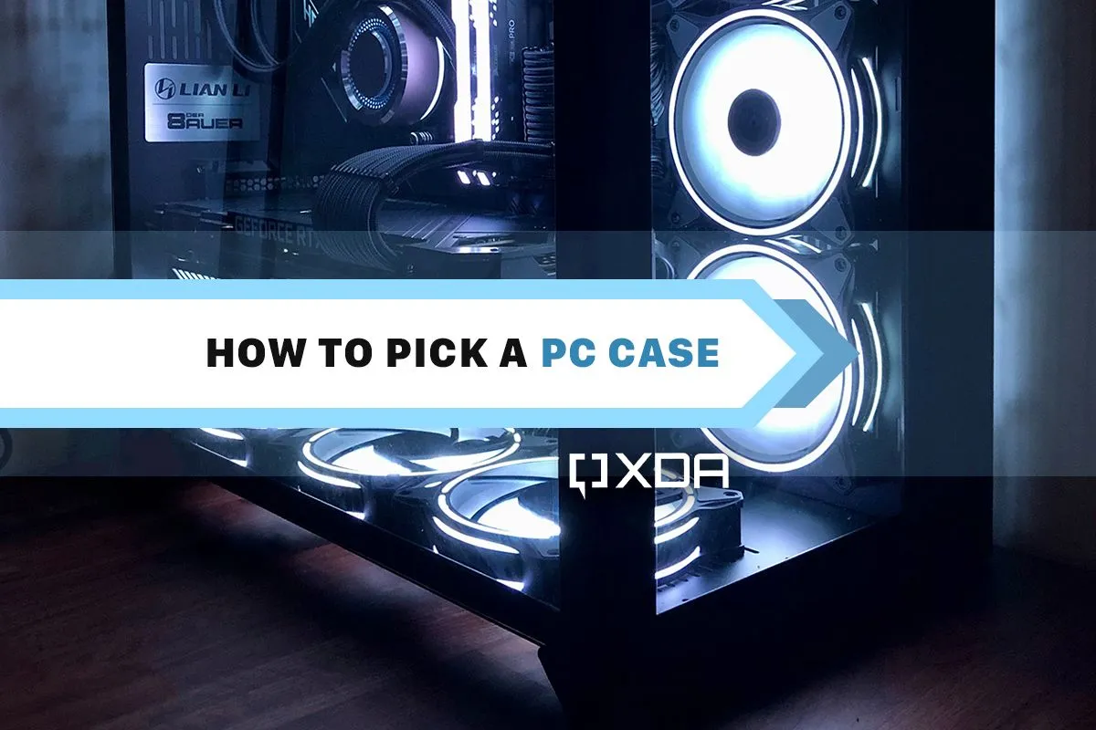 Hướng dẫn chọn vỏ case PC, phản ánh sự thay đổi trong tiêu chí của modder hiện đại