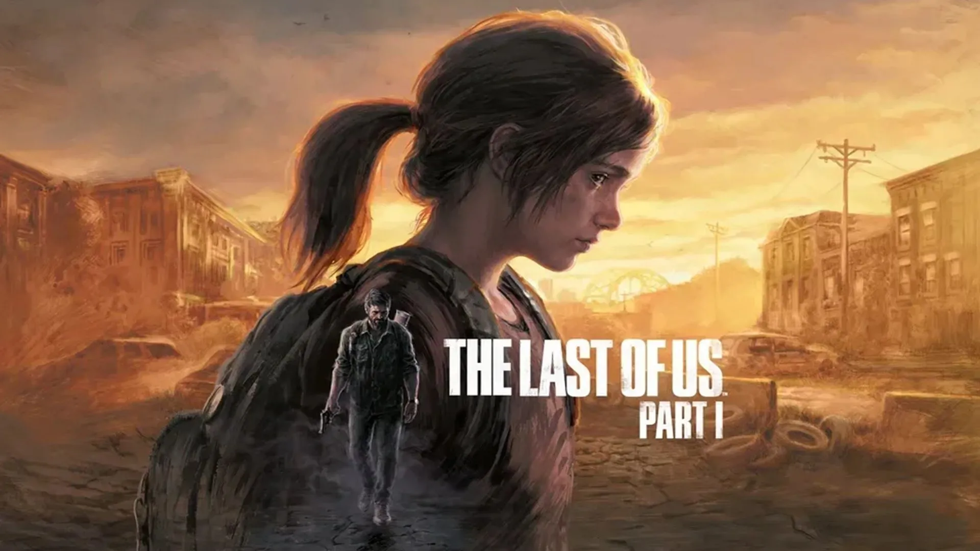 Tựa game The Last of Us Part 1 với Joel và Ellie trong thế giới hậu tận thế, game PS5 hay trên PlayStation Plus Premium